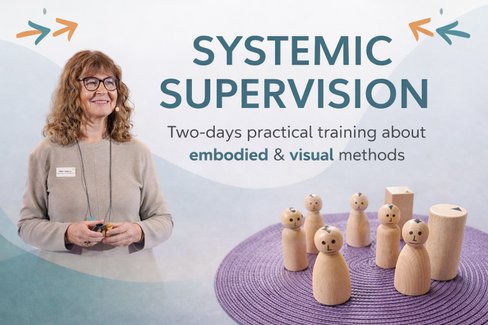 SYSTEMIC SUPERVISION I Two-days practical training about embodied ...
